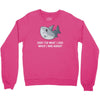 i was hungry Crewneck Sweatshirt