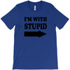 im with stupid t shirt t shirt funny t shirt cool tshirt funny shirt t T-Shirt