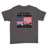 Lets Pray For Vegas, God Bless Youth Tee
