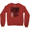always give 100 percent Crewneck Sweatshirt