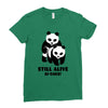Still Alive Bitches Ladies Fitted T-Shirt