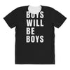 boys will be boys All Over Women's T-shirt