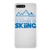 i'd rather be skiing iPhone 7 Plus Case