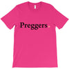 Preggers T-Shirt