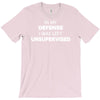 i was left unsupervised T-Shirt