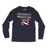 necessity is the mother Long Sleeve Shirts