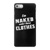 naked under these clothes tie dye iPhone 7 Case