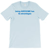 being awesome T-Shirt