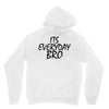Jake Paul its everyday Bro Unisex Hoodie