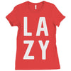 lazy Ladies Fitted T-Shirt