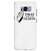 pray Samsung Galaxy S8 Plus