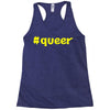 hashtag queer Racerback Tank