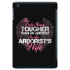 The Only Thing Tougher Than An Arborist Is An Arborist's Wife iPad Mini