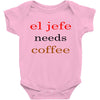 el jefe needs coffee Baby Bodysuit