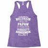 Super Cool Papaw Of A Freaking Awesome Granddaughter Racerback Tank
