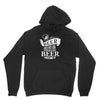 beer does not ask questions Hoodie