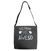 without me, it's just aweso Adjustable Strap Totes