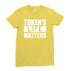 tokens life matters Ladies Fitted T-Shirt