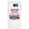 I Never Dreamed I d Grow Up To Be A Super Cute Pharmacist But Here Im Samsung Galaxy S7 Edge