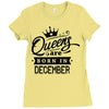 Queens Are Born In December Ladies Fitted T-Shirt