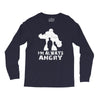 I'm Alway Angry Long Sleeve Shirts