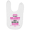 The Best Grammy Was Born In March Baby Bibs
