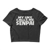 my uke calls me senpai Crop Top