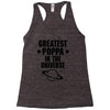 Greatest Poppa In The Universe Racerback Tank