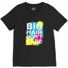 big hair dont care V-Neck Tee