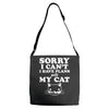 sorry i can't i have plans with my cat lady funny Adjustable Strap Totes