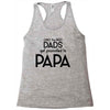 Only the Best Dads get Promoted to Papa Racerback Tank