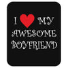 I Love My Boyfriend Mousepad