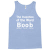 invention of the word boob Tank Top