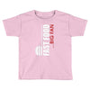 big fan of fast food Toddler T-shirt