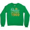 queens are born in october 1969 Crewneck Sweatshirt