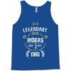 legendary riders are born in 1961 Tank Top