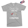 drink up grinches it's christmas Exclusive T-shirt