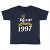 kings are born in 1997 Toddler T-shirt