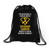 I'm Raising A Child With Childhood Cancer What's Your Super Power Drawstring Bags