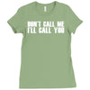 don't call me i'll call you Ladies Fitted T-Shirt