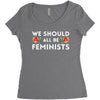 We Sould All Be Feminists Women's Triblend Scoop T-shirt