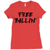 free ballin Ladies Fitted T-Shirt