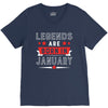 Legends Are Born In January V-Neck Tee