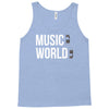 music on world off Tank Top