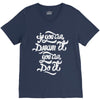 if you can dream it, you can do it V-Neck Tee