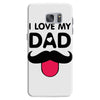 i love my dad Samsung Galaxy S7