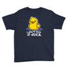 i don't give a duck Youth Tee