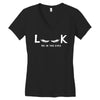 Look Me in The Eyes Women's V-Neck T-Shirt