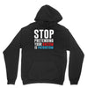 stop pretending your racism is patriotism Unisex Hoodie