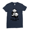 Still Alive Bitches Ladies Fitted T-Shirt